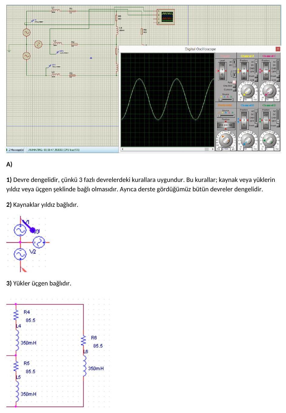 Proteus'ta üç fazlı devre ve osiloskop görüntüsü; yıldız bağlı kaynaklar ve üçgen bağlı yük kolları (85,5 Ω, 350 mH)
