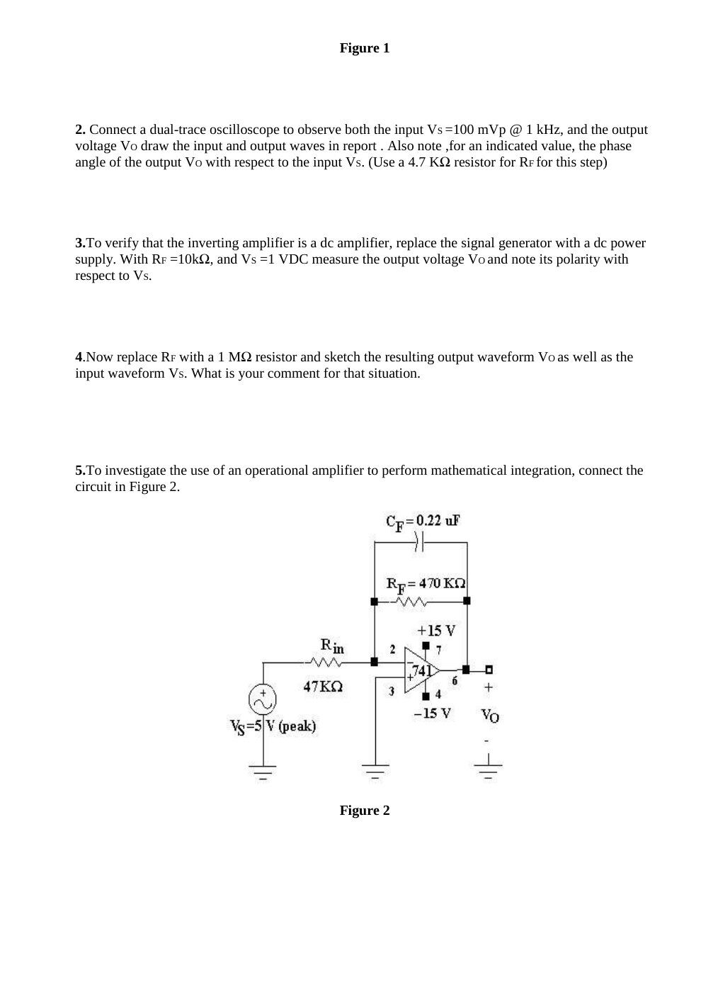 741 integratör, 47 kiloohm giriş ve 470 kiloohm ile 0.22 mikrofarad paralel geri besleme