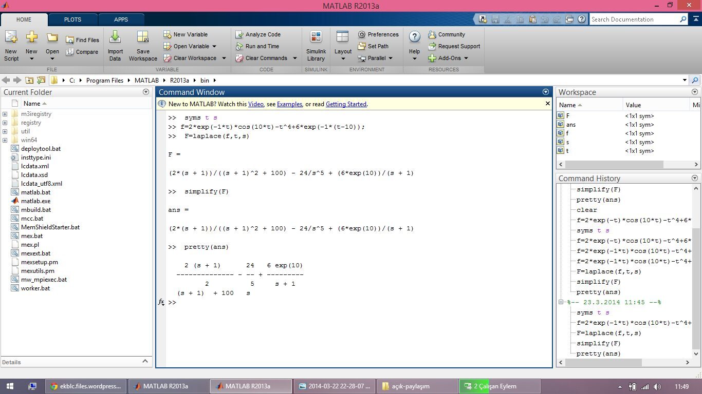 MATLAB R2013a: syms t s, laplace(f,t,s), simplify ve pretty çıktısı