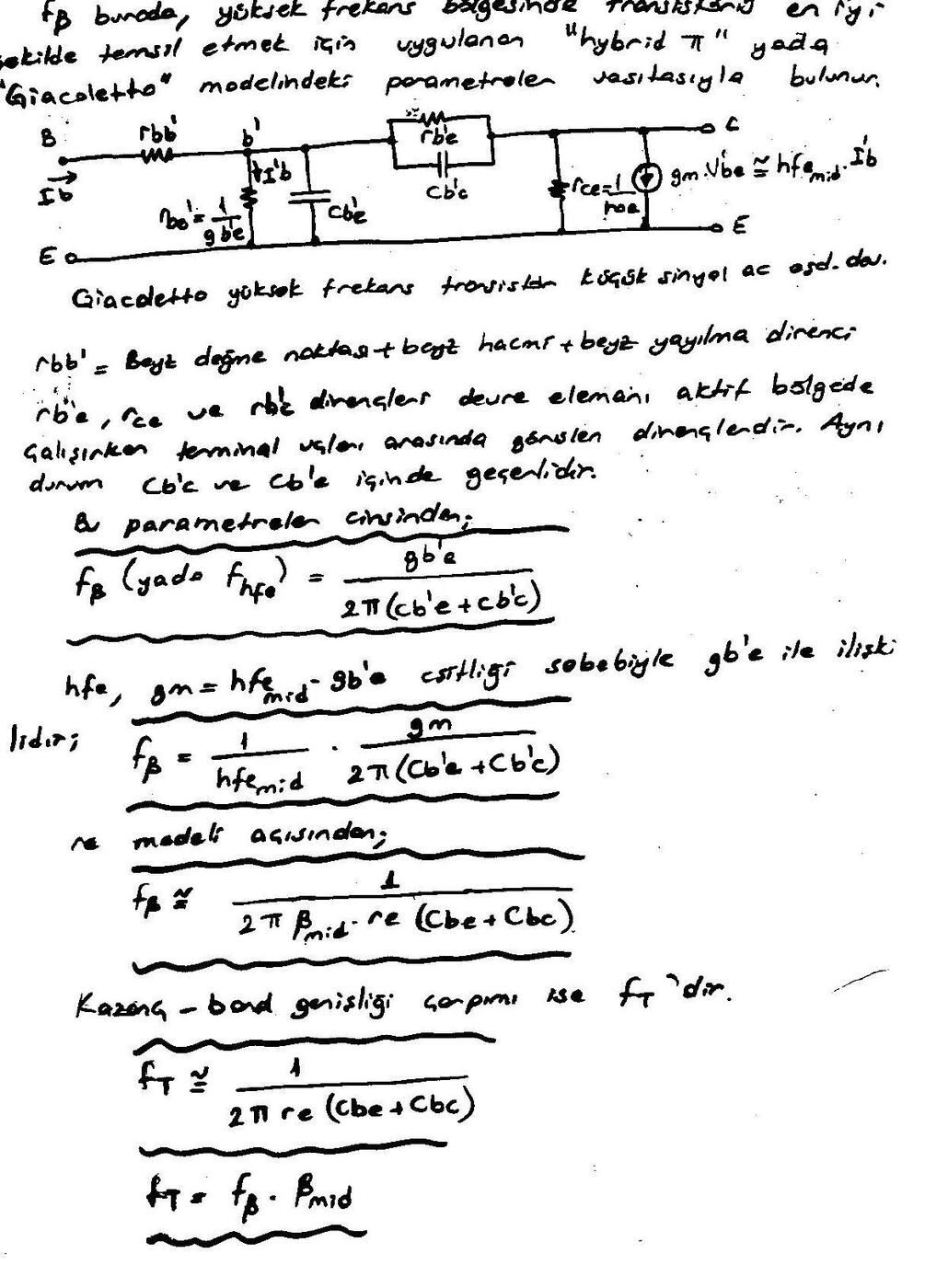 El yazısı not sayfası: Giacoletto (hibrit-π) yüksek frekans transistör küçük sinyal ac eşdeğer devresi ve fβ, fT bağıntıları