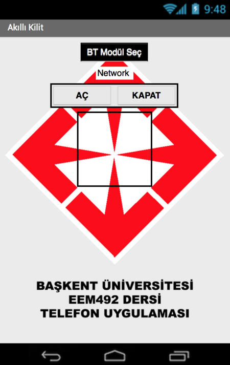 SmartLock uygulamasının ekranı: Akıllı Kilit başlığı, BT Modül Seç düğmesi, Network başlığı altında AÇ ve KAPAT düğmeleri, Başkent Üniversitesi logosu ve EEM492 dersi telefon uygulaması yazısı